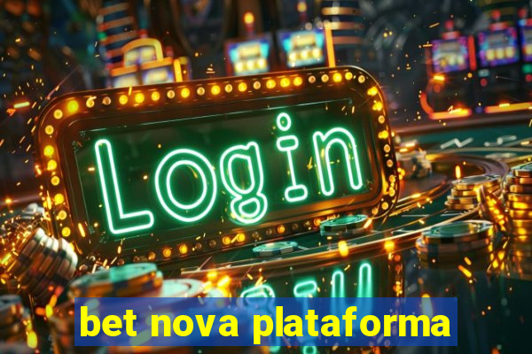 bet nova plataforma